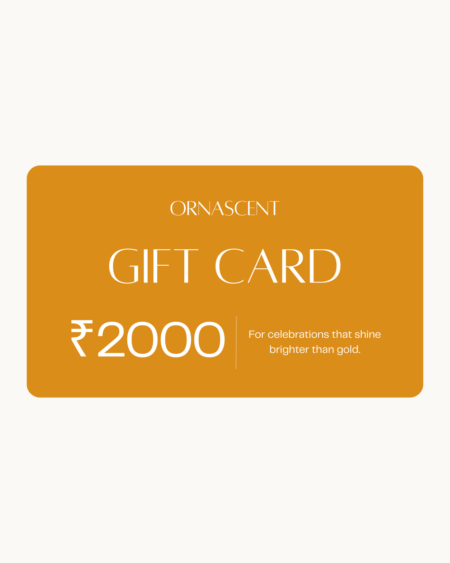 Ornascent Gift Card: ₹2000